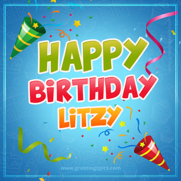 Happy Birthday Litzy picture with confetti and party poppers (square shape image)