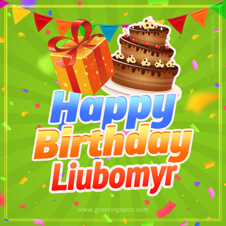 Happy Birthday Liubomyr picture with flags, chocolate cake and gift box (square shape image)