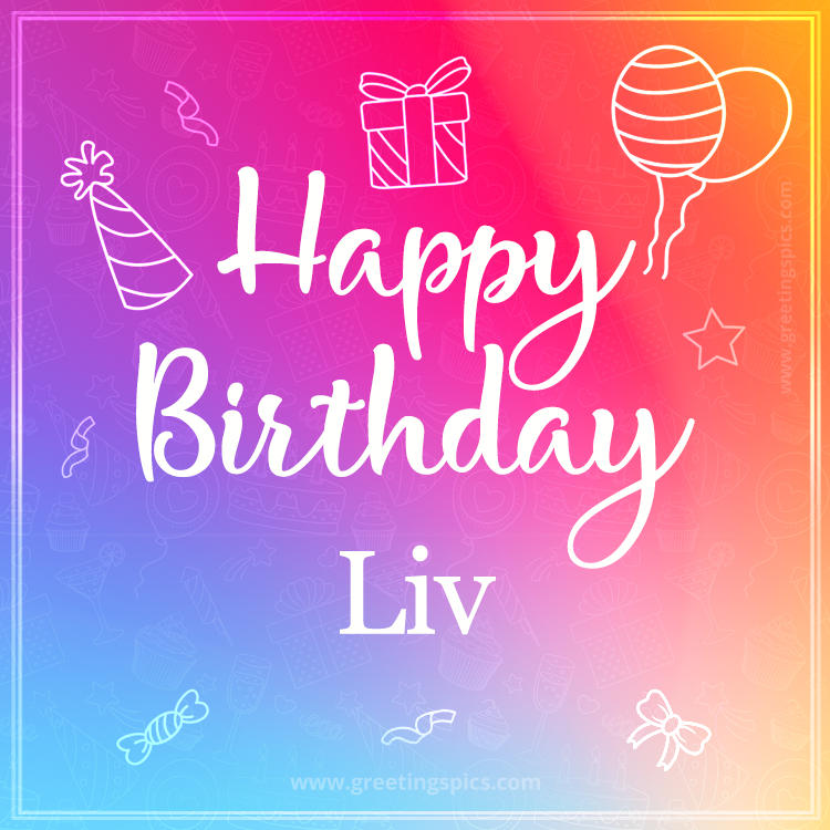 Colorful Happy Birthday Card For Liv (square shape image)