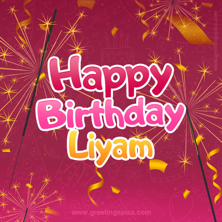 Happy Birthday Liyam Image with sparklers (square shape image)