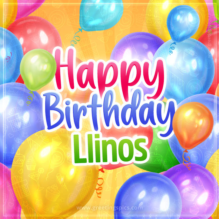 Happy Birthday Llinos Image with colorful balloons (square shape image)