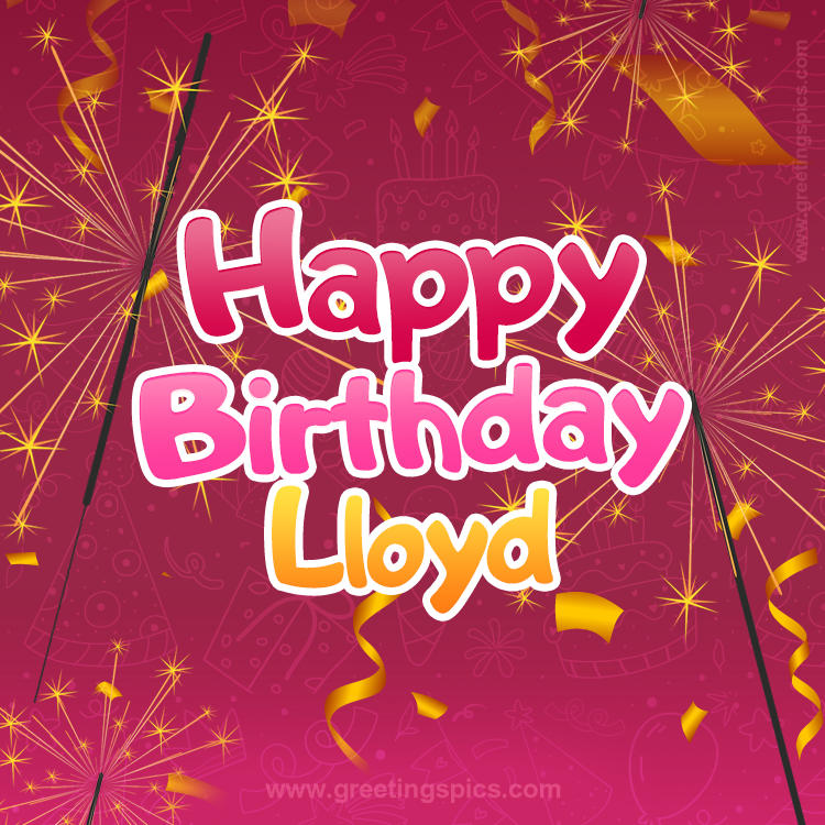 Happy Birthday Lloyd Image with sparklers (square shape image)