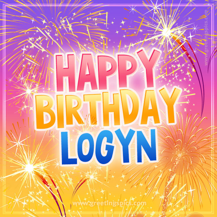 Happy Birthday Logyn Picture with fireworks (square shape image)