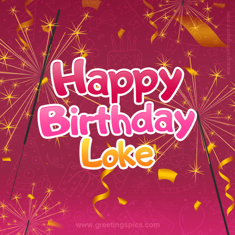 Happy Birthday Loke Image with sparklers (square shape image)