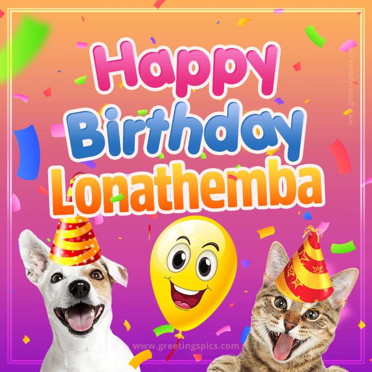 Happy Birthday Lonathemba Funny Image with cat and dog (square shape image)