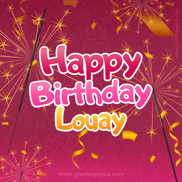 Happy Birthday Louay Image with sparklers (square shape image)