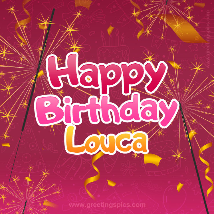 Happy Birthday Louca Image with sparklers (square shape image)