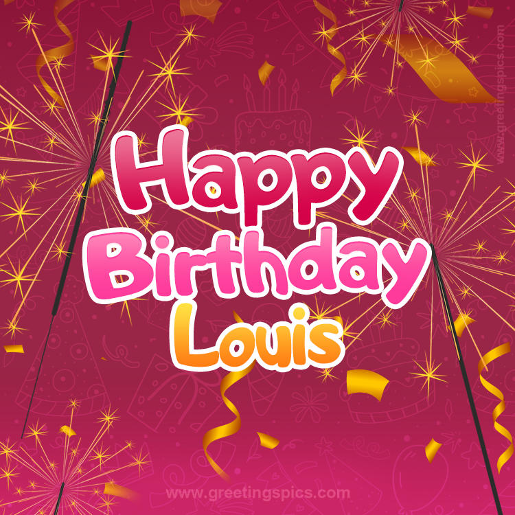 Happy Birthday Louis Image with sparklers (square shape image)