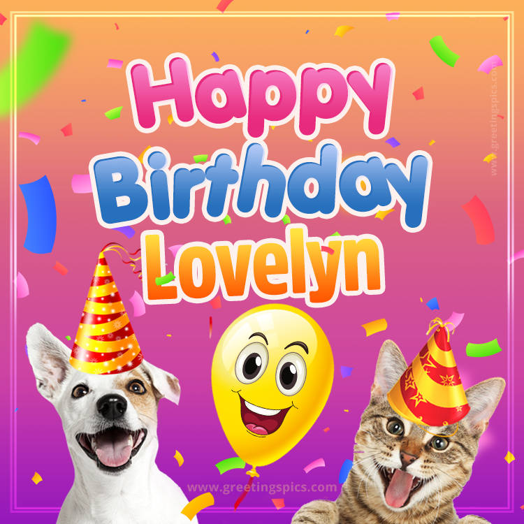 Happy Birthday Lovelyn Funny Image with cat and dog (square shape image)