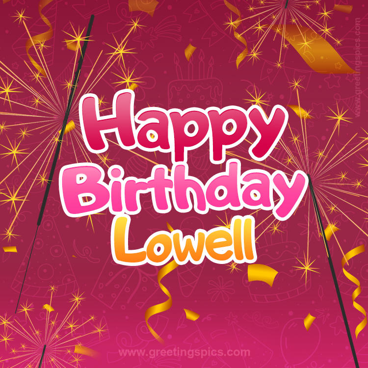 Happy Birthday Lowell Image with sparklers (square shape image)