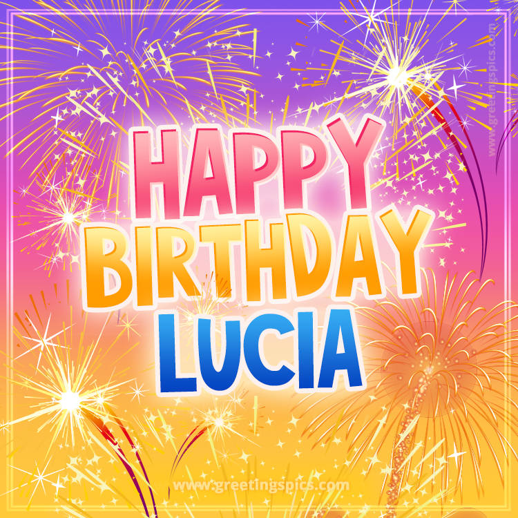 Happy Birthday Lucia Picture with fireworks (square shape image)