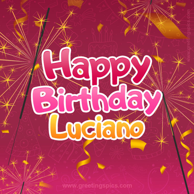 Happy Birthday Luciano Image with sparklers (square shape image)