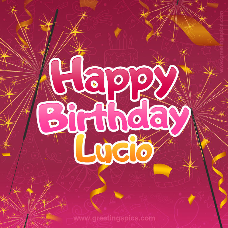 Happy Birthday Lucio Image with sparklers (square shape image)