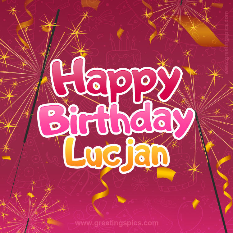 Happy Birthday Lucjan Image with sparklers (square shape image)