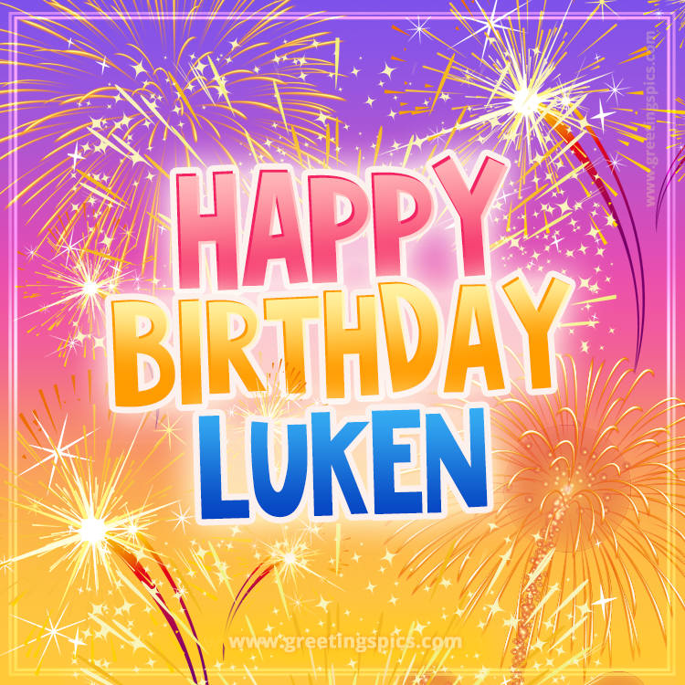 Happy Birthday Luken Picture with fireworks (square shape image)