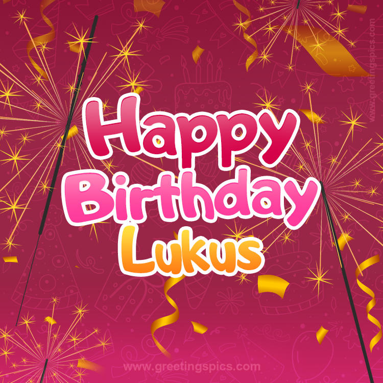 Happy Birthday Lukus Image with sparklers (square shape image)