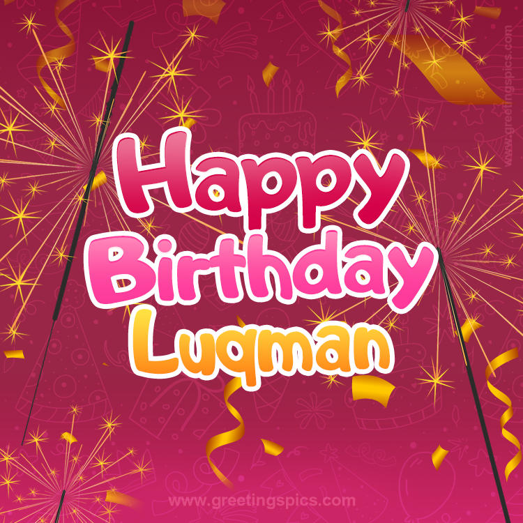 Happy Birthday Luqman Image with sparklers (square shape image)