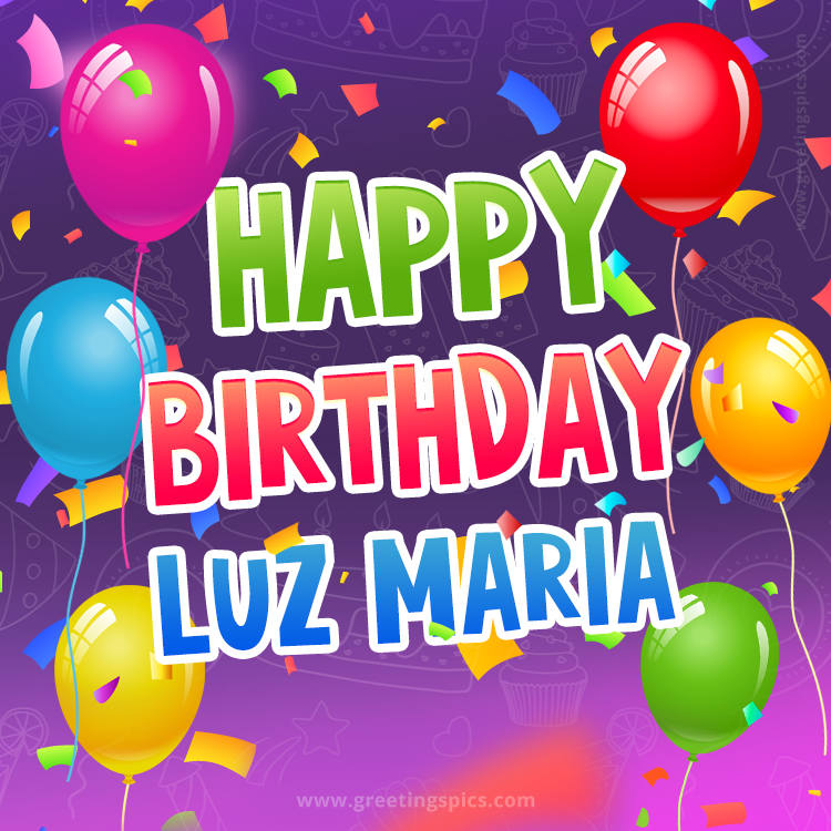 Happy Birthday Luz Maria Festive Greeting Card (square shape image)