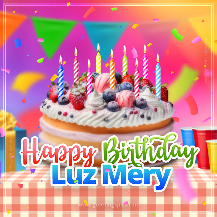 Happy Birthday Luz Mery Colorful Image with fruit cake and candles (square shape image)