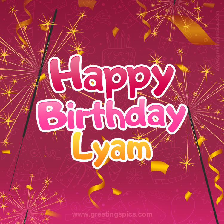 Happy Birthday Lyam Image with sparklers (square shape image)