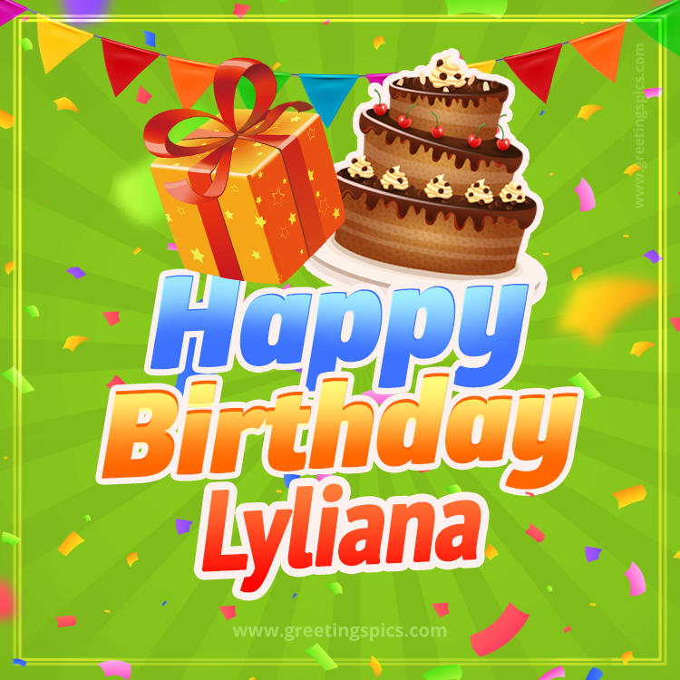 Happy Birthday Lyliana picture with flags, chocolate cake and gift box (square shape image)