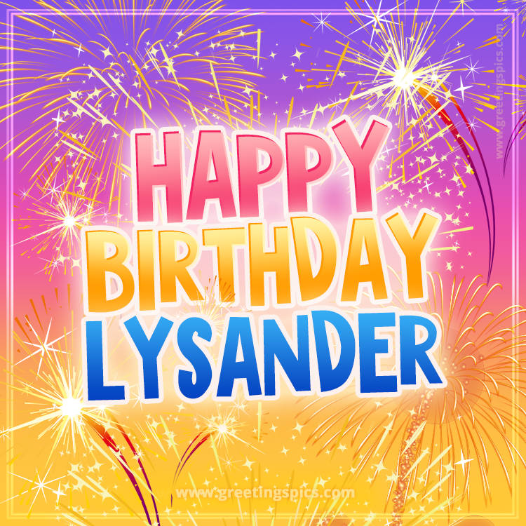 Happy Birthday Lysander Picture with fireworks (square shape image)