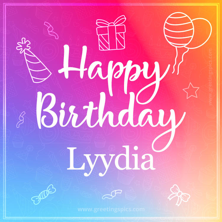 Colorful Happy Birthday Card For Lyydia (square shape image)