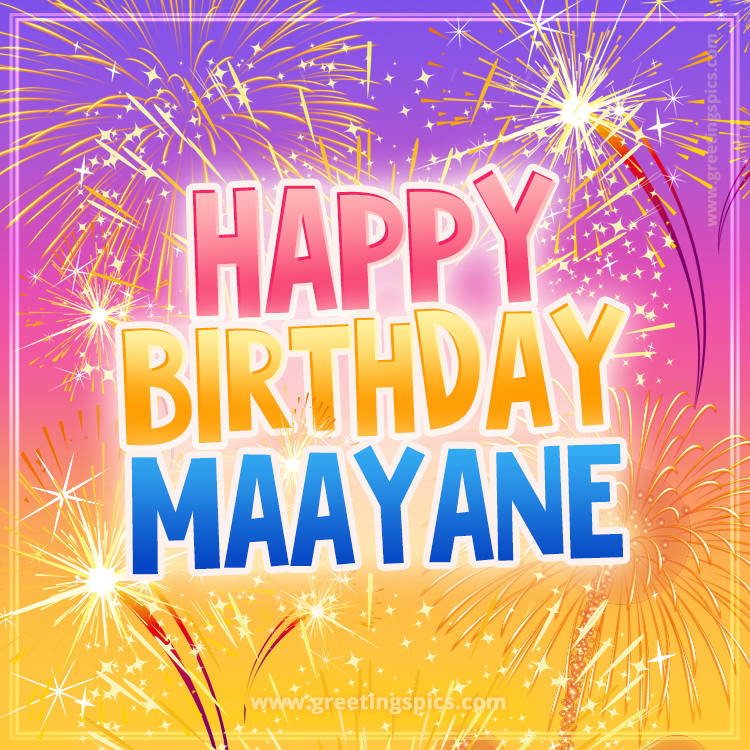 Happy Birthday Maayane Picture with fireworks (square shape image)