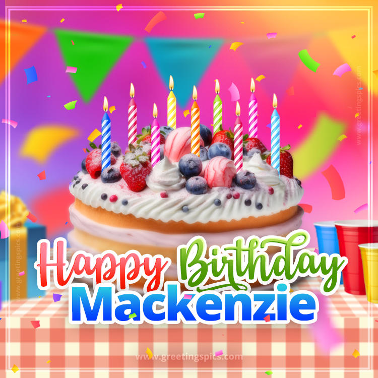 Happy Birthday Mackenzie Colorful Image with fruit cake and candles (square shape image)