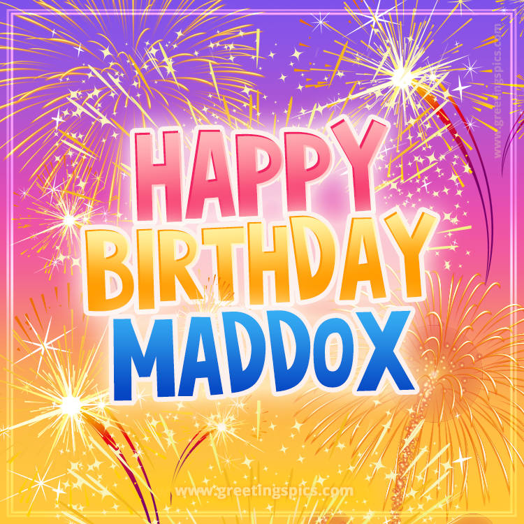 Happy Birthday Maddox Picture with fireworks (square shape image)