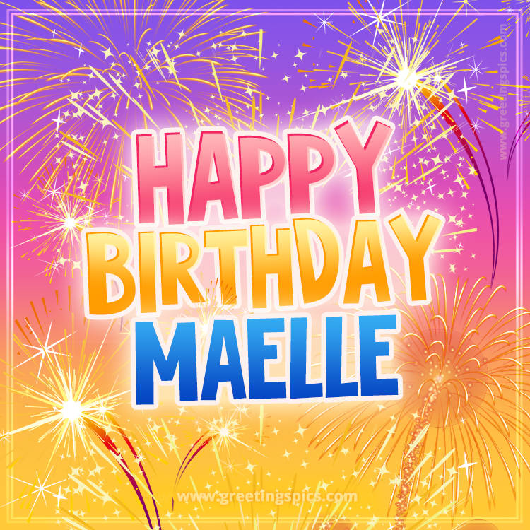 Happy Birthday Maelle Picture with fireworks (square shape image)