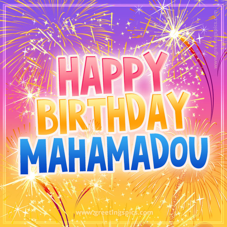 Happy Birthday Mahamadou Picture with fireworks (square shape image)