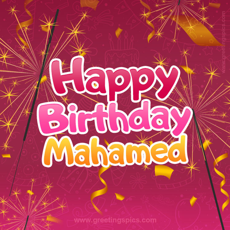 Happy Birthday Mahamed Image with sparklers (square shape image)