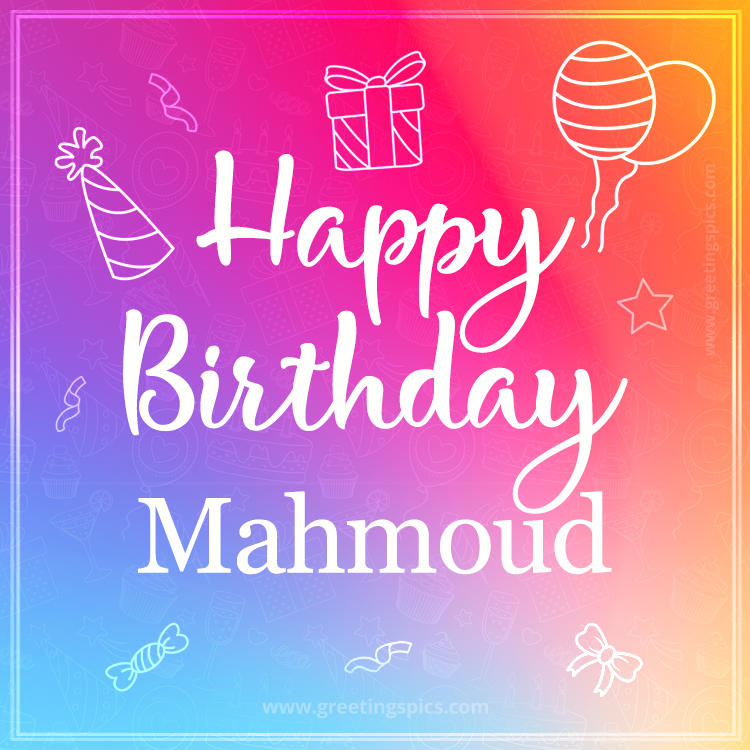 Colorful Happy Birthday Card For Mahmoud (square shape image)