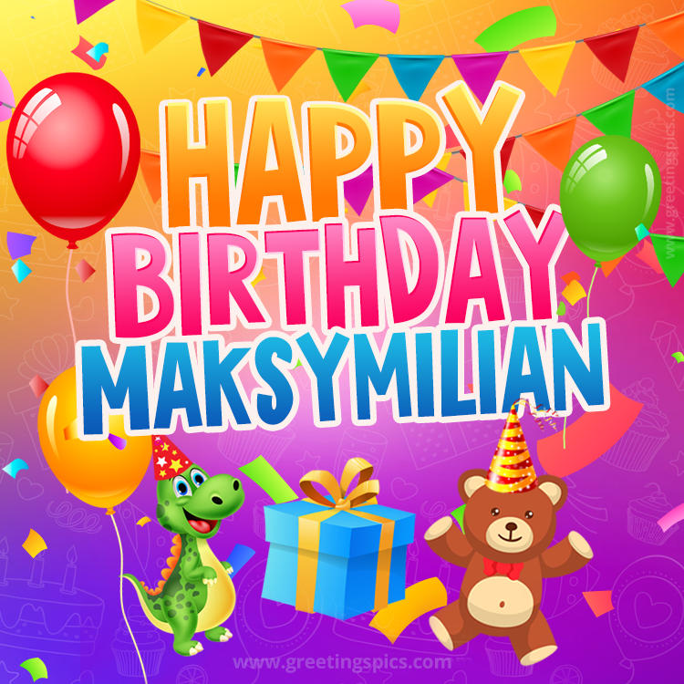 Happy Birthday Maksymilian Image for a child with cute baby dinosaur and bear (square shape image)