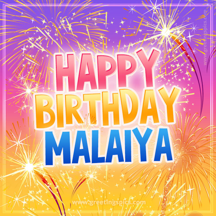 Happy Birthday Malaiya Picture with fireworks (square shape image)