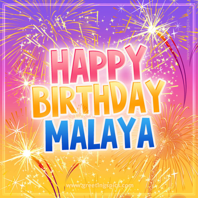 Happy Birthday Malaya Picture with fireworks (square shape image)