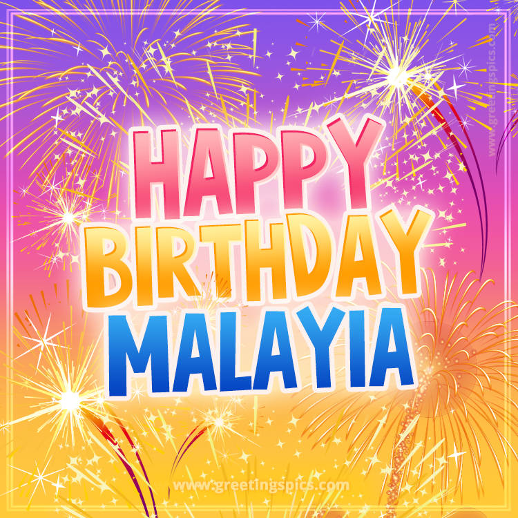 Happy Birthday Malayia Picture with fireworks (square shape image)