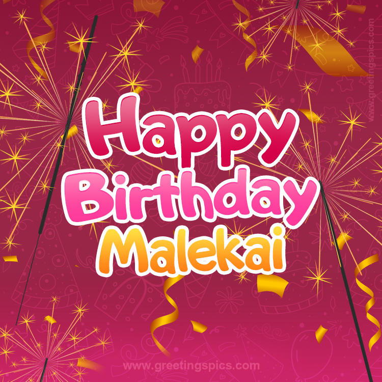 Happy Birthday Malekai Image with sparklers (square shape image)