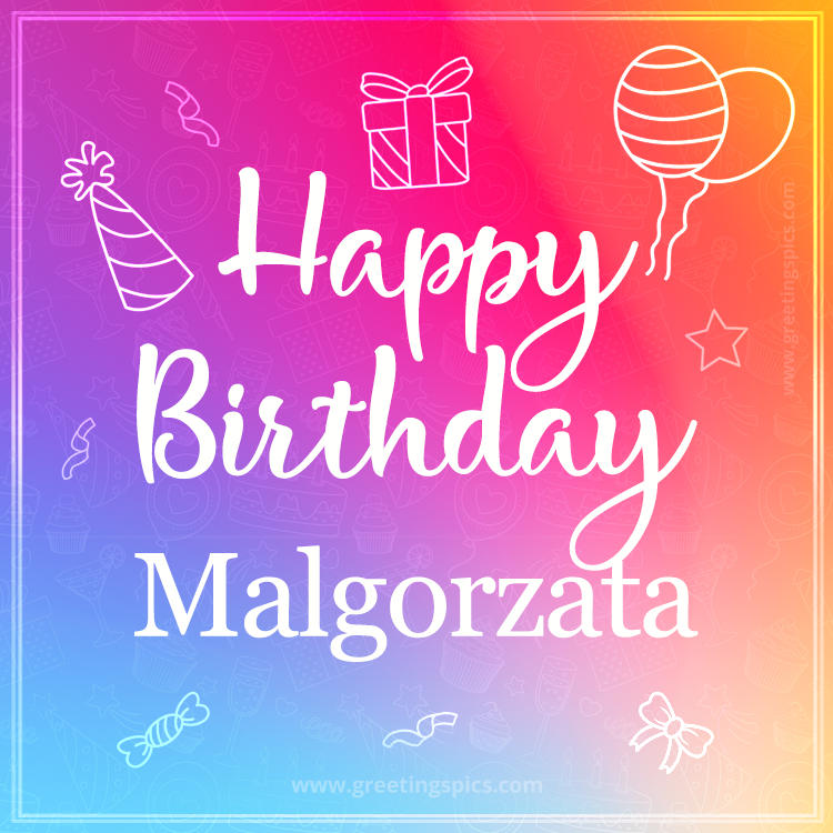 Colorful Happy Birthday Card For Malgorzata (square shape image)