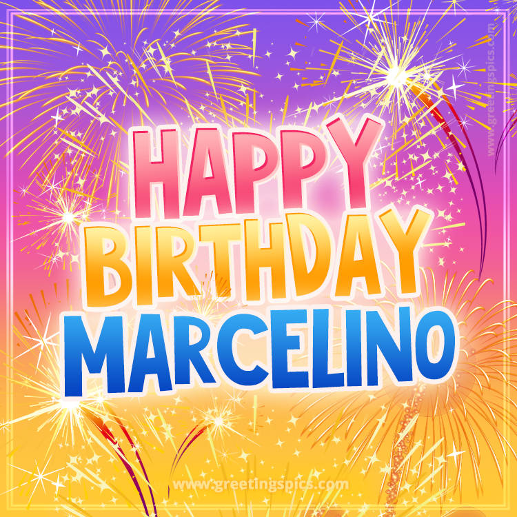 Happy Birthday Marcelino Picture with fireworks (square shape image)