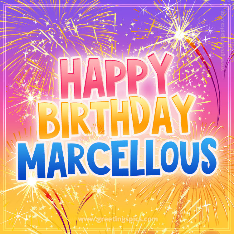 Happy Birthday Marcellous Picture with fireworks (square shape image)