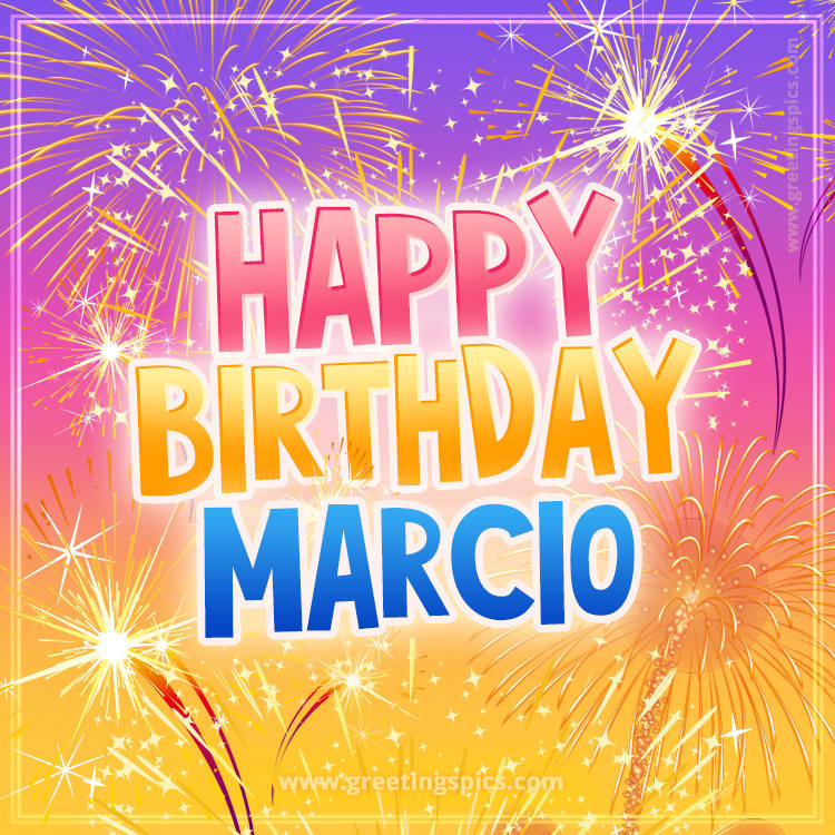 Happy Birthday Marcio Picture with fireworks (square shape image)