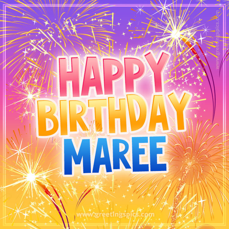 Happy Birthday Maree Picture with fireworks (square shape image)