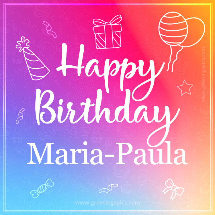 Colorful Happy Birthday Card For Maria-Paula (square shape image)