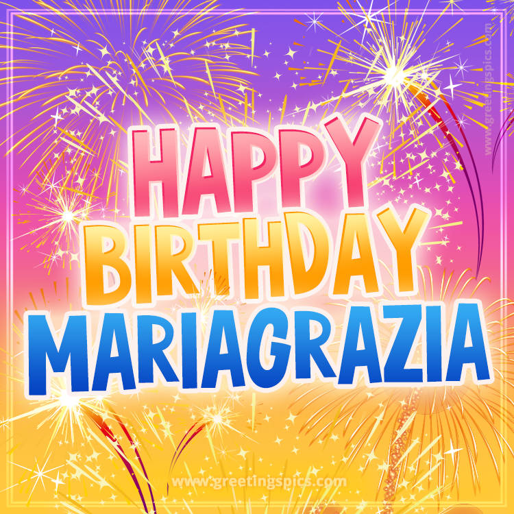 Happy Birthday Mariagrazia Picture with fireworks (square shape image)