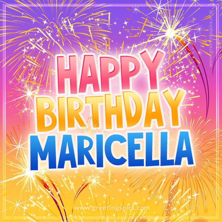 Happy Birthday Maricella Picture with fireworks (square shape image)