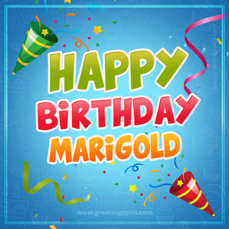 Happy Birthday Marigold picture with confetti and party poppers (square shape image)