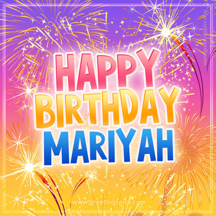 Happy Birthday Mariyah Picture with fireworks (square shape image)