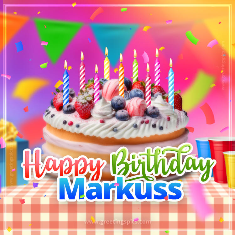 Happy Birthday Markuss Colorful Image with fruit cake and candles (square shape image)